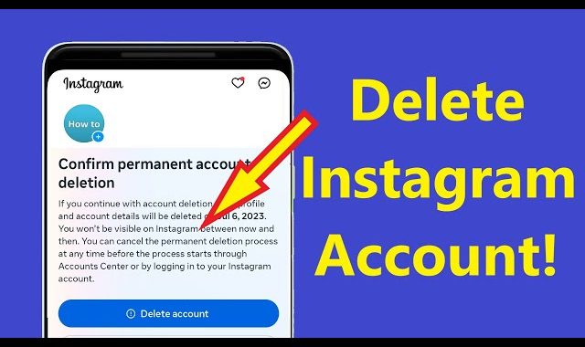 Steps by step : how to delete instagram account