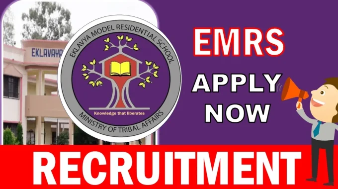 EMRS Recruitment With Eligibility and Application Details