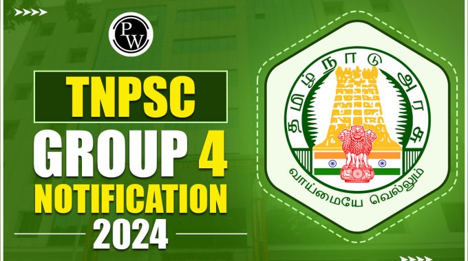 TNPSC group 4 exam date 2024 to apply online