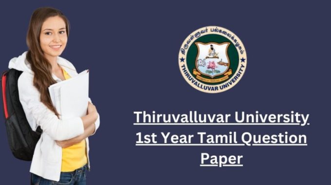 Download thiruvalluvar university 1st year tamil question paper with answers
