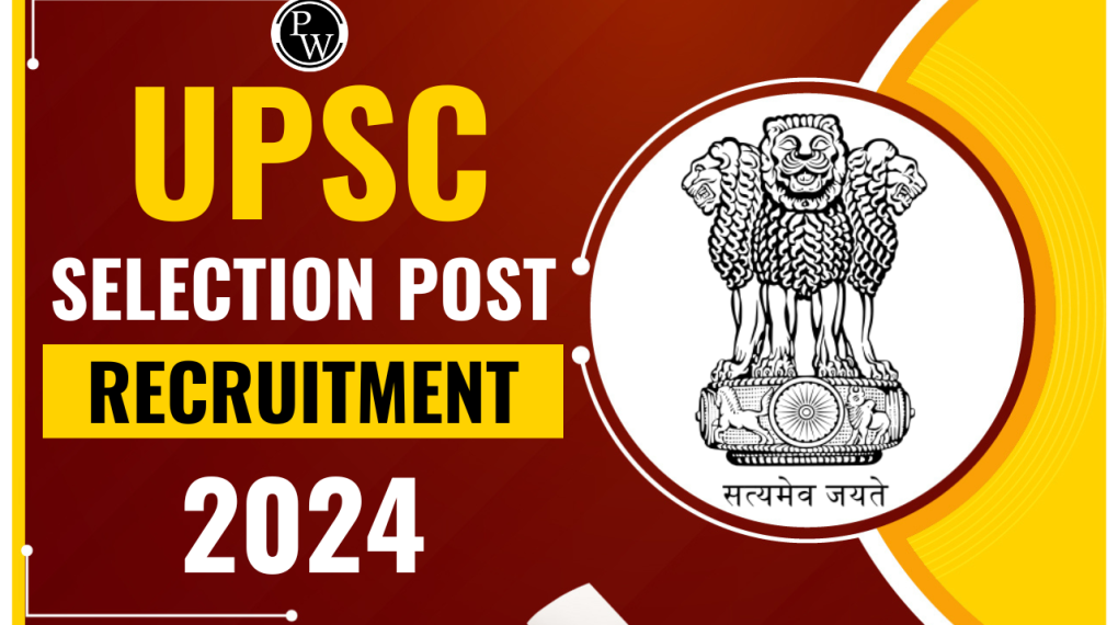 UPSC Recruitment 2024 for Multiple Posts, Download Full PDF