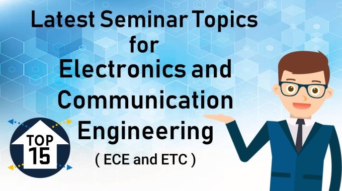 Technical Seminar Topics for ECE Students