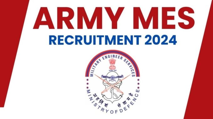 Army MES Recruitment 2024: Apply Now for MES Jobs