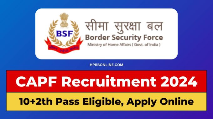 CAPF Recruitment 2024: Exciting Opportunities with 1500+ Positions in BSF and Other Forces