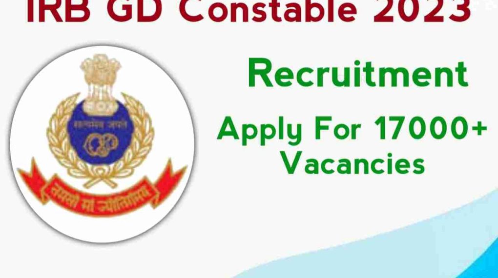 IRB GD Constable Recruitment 2023