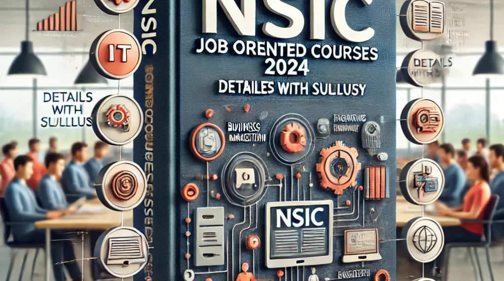 NSIC Job Oriented Courses 2024 Details with Syllabus