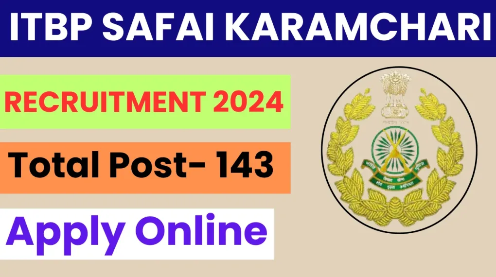 ITBP Recruitment 2024 for Safai Karamchari