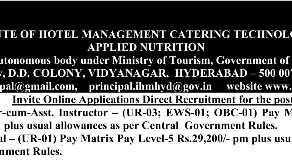 IHM Hyderabad Recruitment 2024 for Asst. Lecturer & PA to Principal