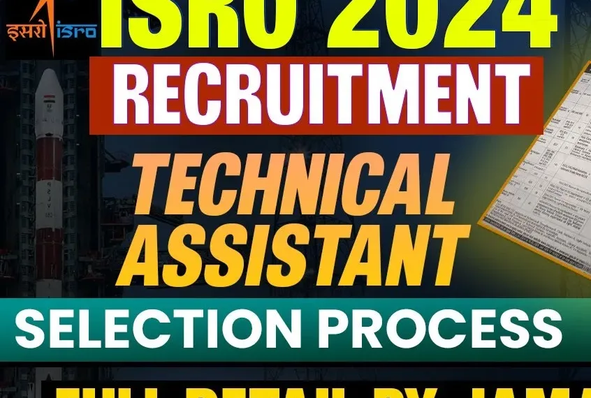 ISRO Technical Assistant Recruitment 2024 – Apply Now