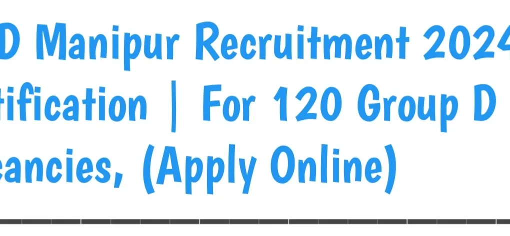 GAD Manipur Recruitment 2024