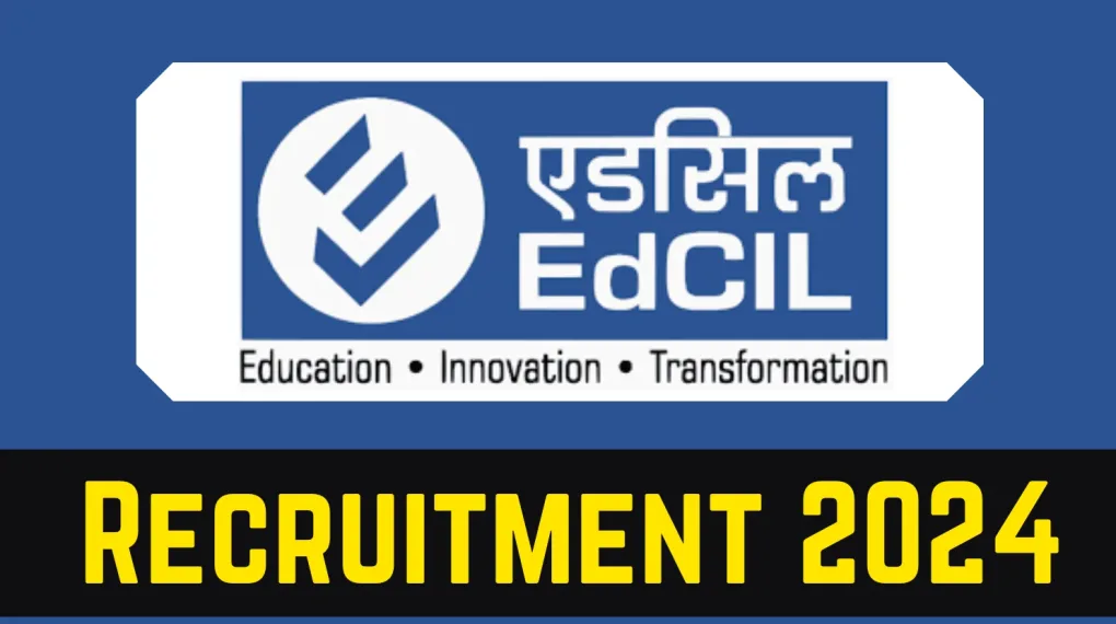 EdCIL Recruitment 2024 for Manpower on Contract Basis