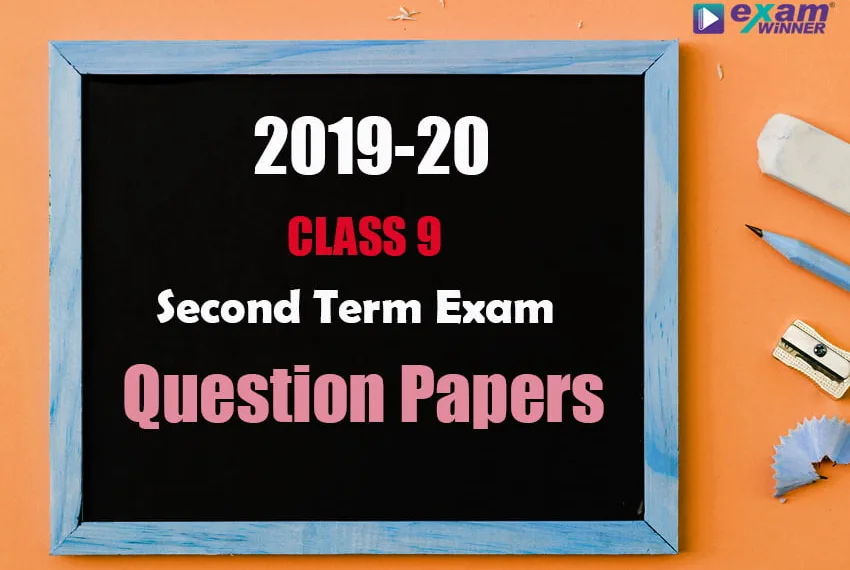 9th Class Final Exam Paper 2019 Sample Questions and Answers