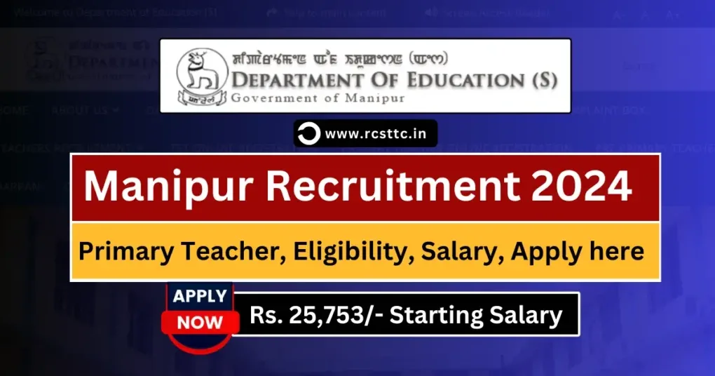 Primary Teacher Recruitment in Manipur 2024