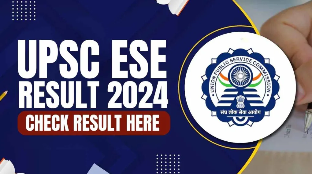 UPSC Engineering Services Exam 2024 Result Declared