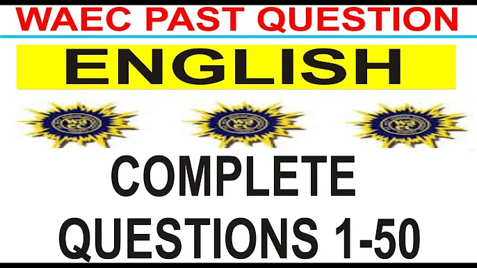 WAEC English Question and Answer 2019