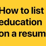 How to Add Your School Information in Your Resume