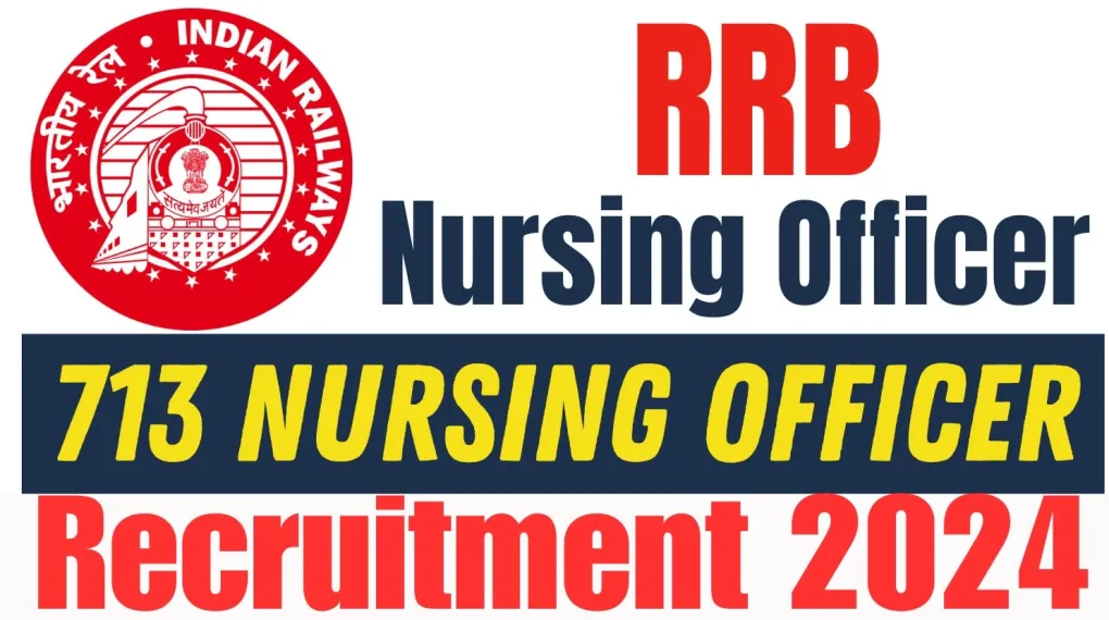 Railway Nurse Recruitment 2024: Apply for Nursing Vacancies in Indian Railways