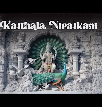 Kaithala Niraikani Lyrics In Tamil