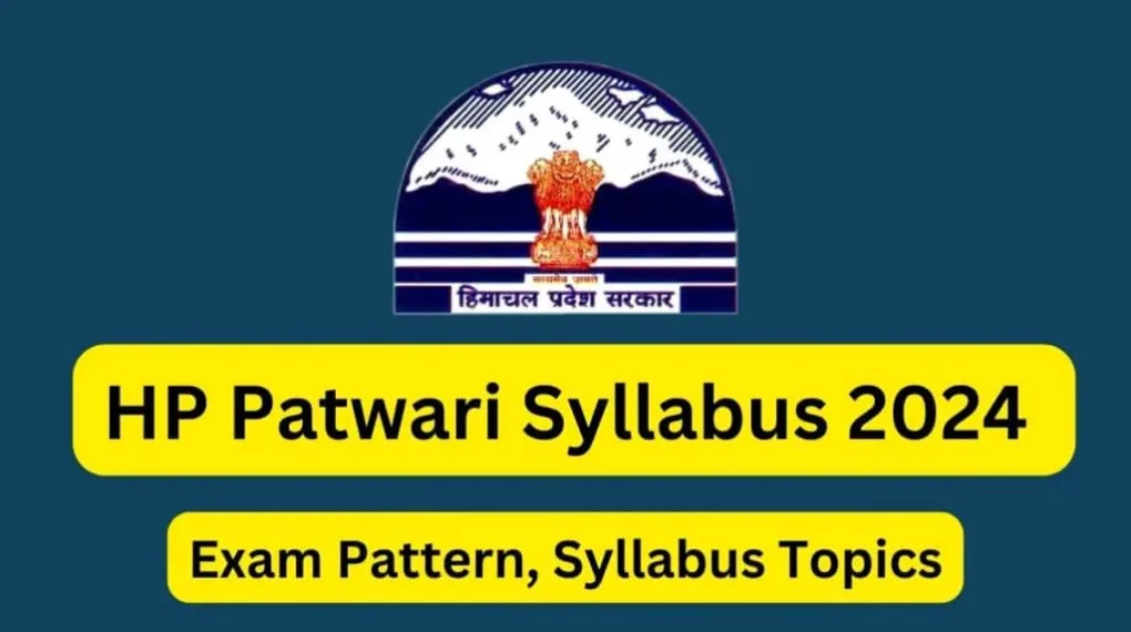 HP Patwari Syllabus: Exam Details and Preparation Tips