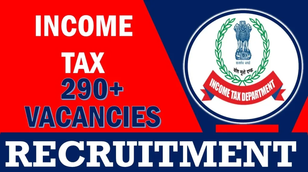 Income Tax Recruitment 2024: Apply for Inspector, MTS & Other Posts