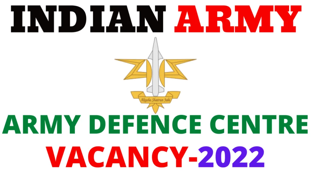 Army Air Defence Centre Recruitment 2022 for Various Posts Now Open