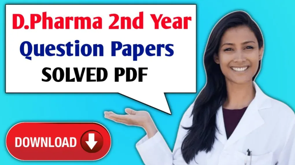 D pharmacy 2nd year question paper PDF with Q&A