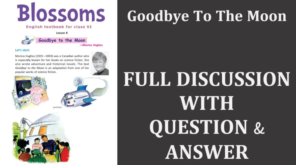 Goodbye to the Moon Questions and Answers