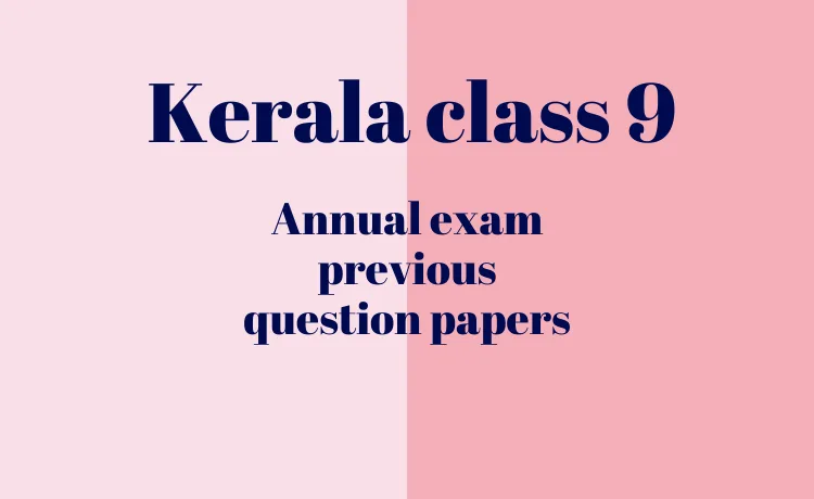 Kerala syllabus 9th standard question papers and answers 2023