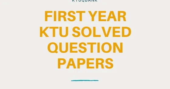 KTU Question Paper – Questions and Answers for Study