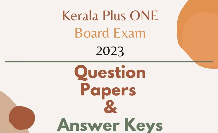 Plus One question papers and answers PDF