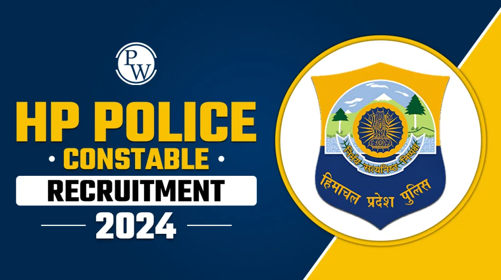 HP Police Constable Jobs 2024: Check Vacancy, Eligibility, and Application Details