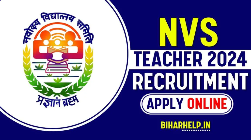 NVS Contract Teacher Recruitment 2024-25 Announced for PGT, TGT, PET & Other Posts