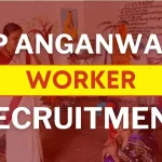 Anganwadi Recruitment 2025 – Apply Online for Latest Vacancies