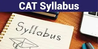 CAT Syllabus 2025 – Section-Wise Topics & Preparation Guide