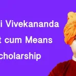 Swami Vivekananda Scholarship – Eligibility, Apply & Benefits