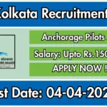 SMP Kolkata Anchorage Pilots Recruitment 2025 – Apply Offline Now