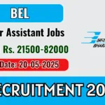 BEL Junior Assistant Recruitment 2025 – Apply Now for 1 Post Before May 20 BEL Junior Assistant Recruitment 2025 - Apply for 1 Post Before May 20
