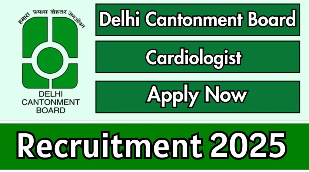 Apply Now for 2 Advocate Posts in Delhi Cantonment Board Recruitment 2025
