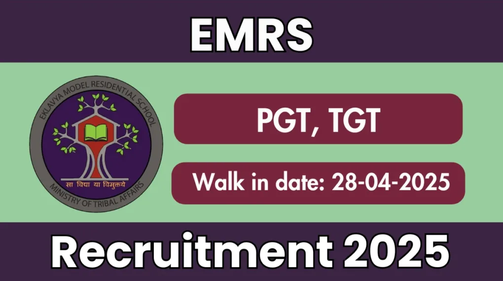 EMRS 2025 Walk-In Drive for PGT & TGT Posts – Direct Recruitment Process
