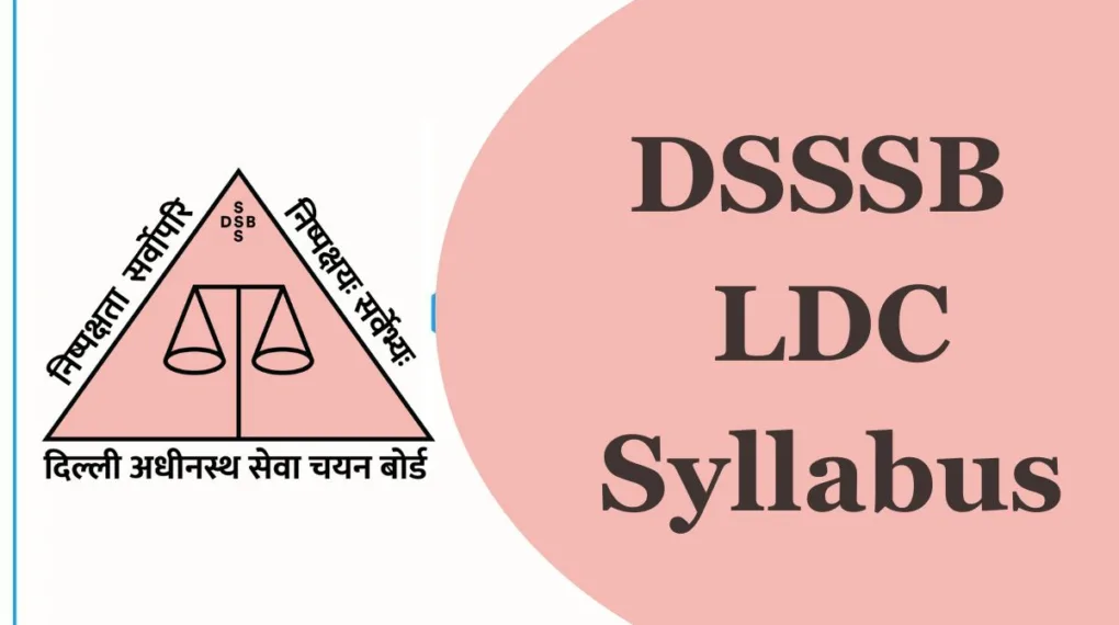 Complete Guide to the LDC Syllabus and Preparation Tips for Success