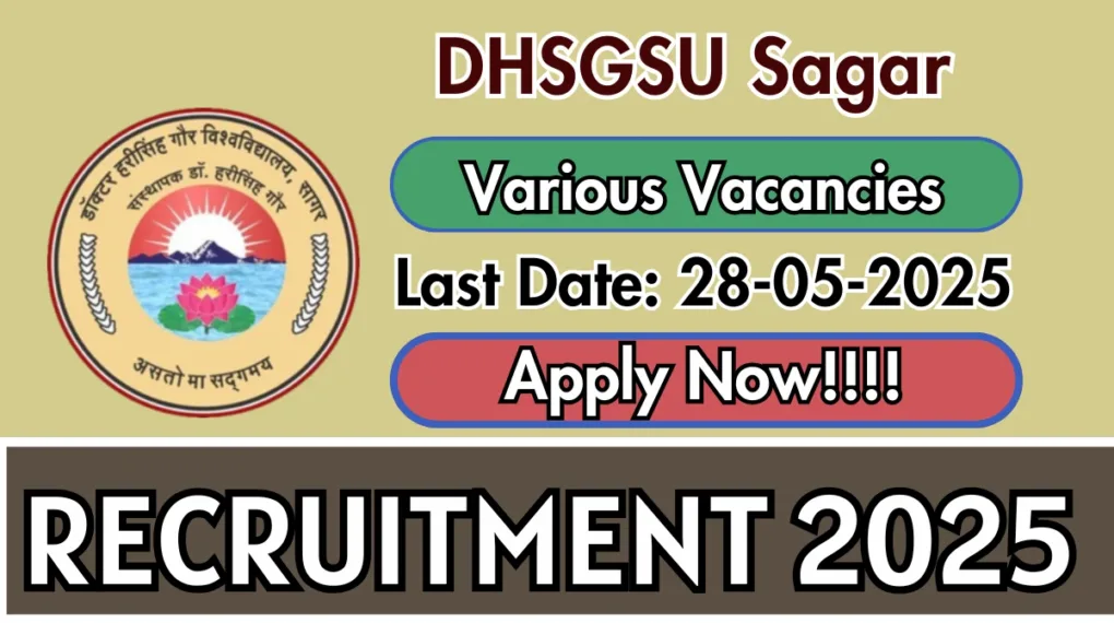 DHSGSU Sagar Recruitment 2025: Apply for 11 Various Posts Now!