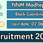 NNM Madhepura Block Coordinator Recruitment 2025 - Apply Offline Today